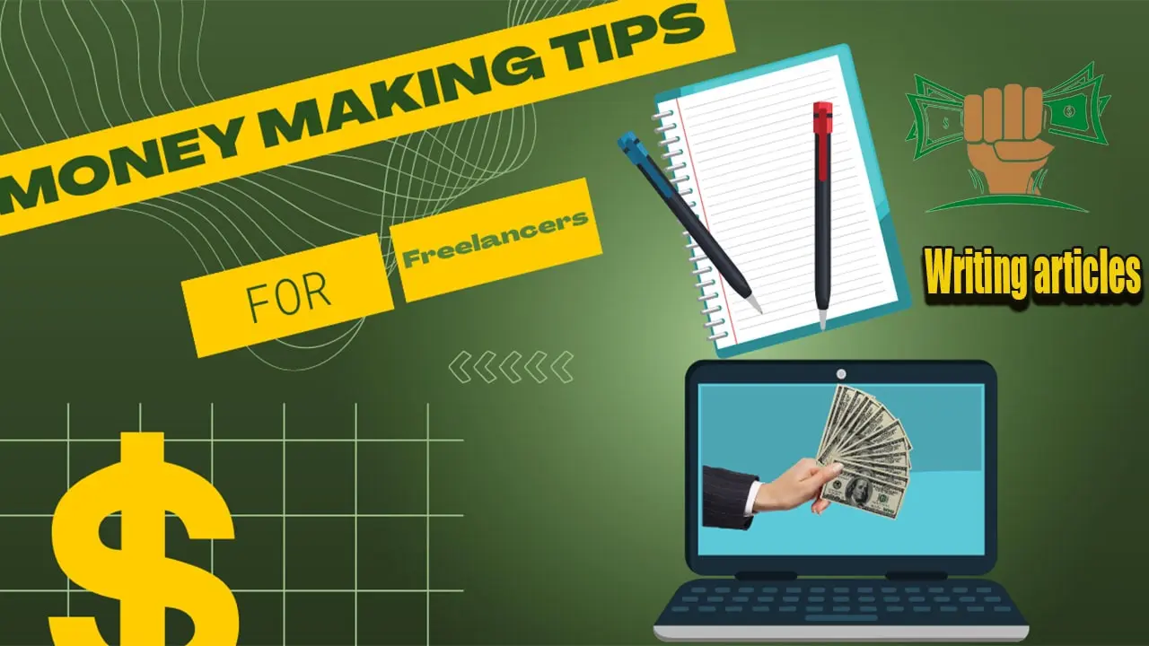 Make money writing articles as a freelancer